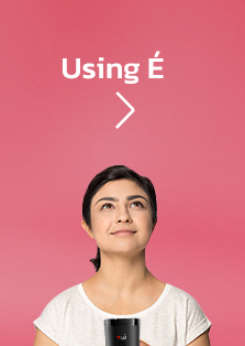 Using É